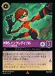 Mrs.インクレディブル-ヴァインズの創造物【レア】